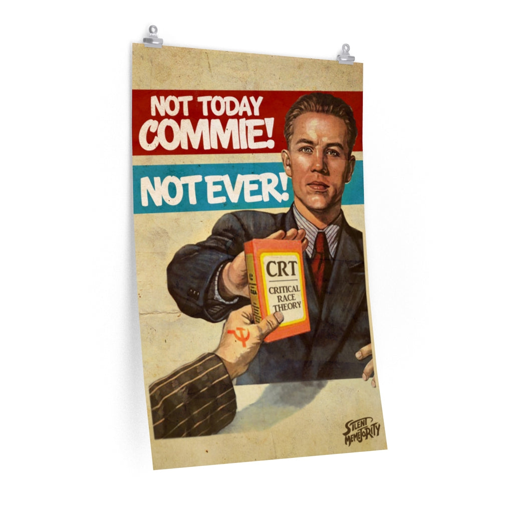 not today commie poster