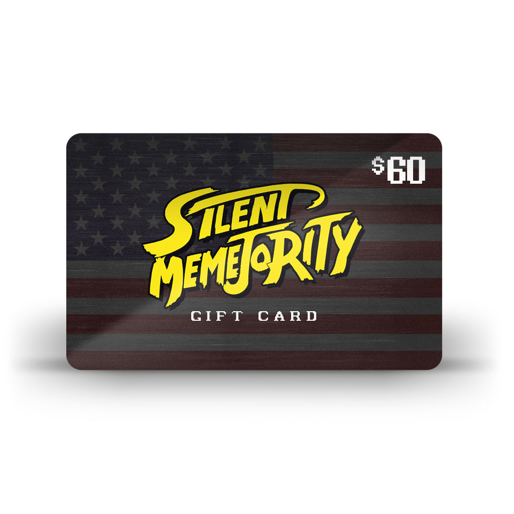 Silent Memejority Gift Card